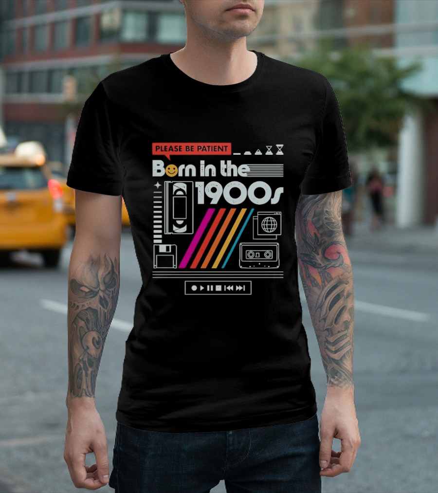 Please Be Patient Born In The 1900s Cassette VHS Retro Tech T-Shirt