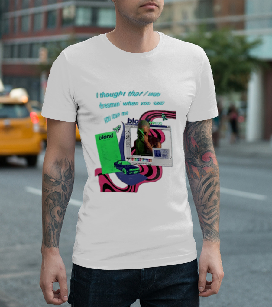 Frank Ocean Blond I Thought That I Was Dreamin Graphic With Green Flyer And Car T-Shirt