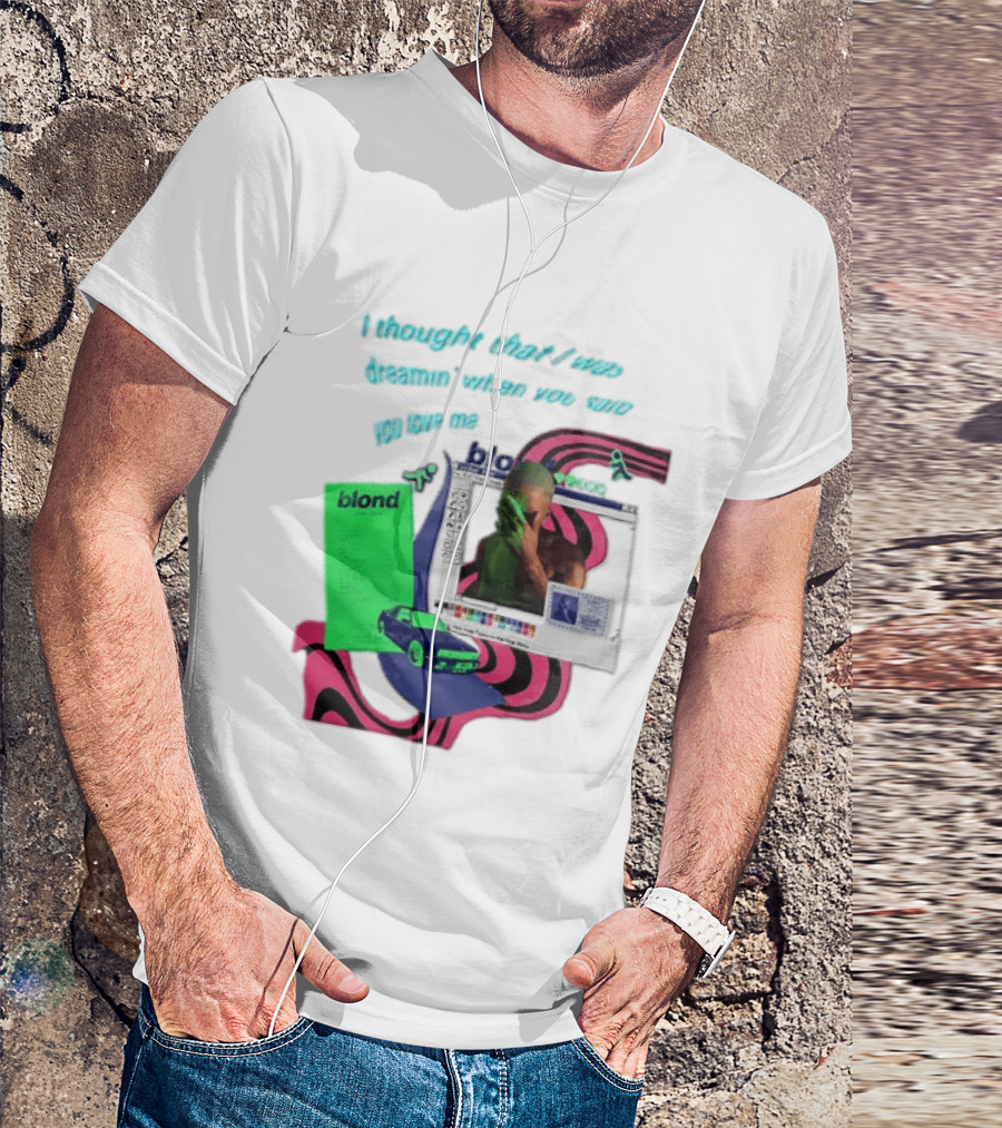 Frank Ocean Blond I Thought That I Was Dreamin Graphic With Green Flyer And Car T-Shirt