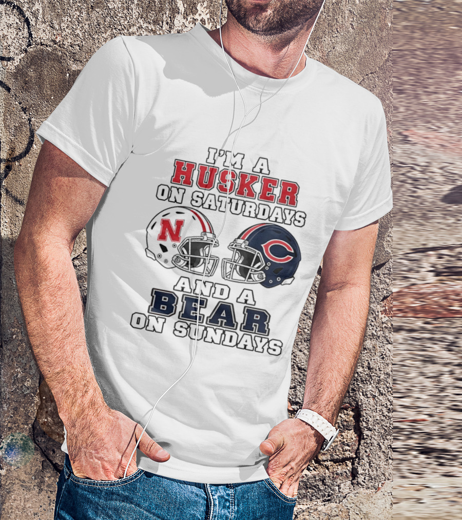 I'm A Husker On Saturdays And A Bear On Sundays Nebraska Chicago Helmet 2026 T-Shirt