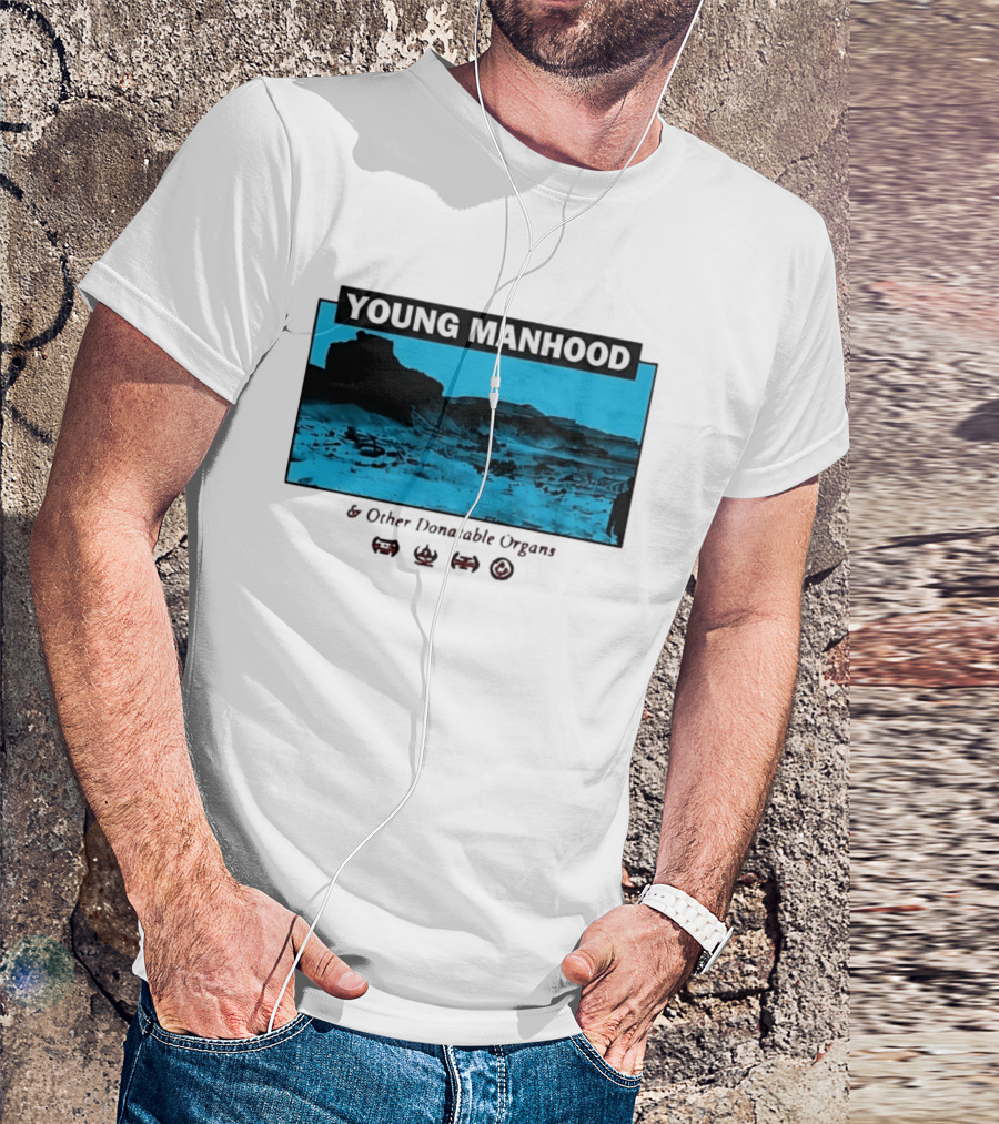 Young Manhood & Other Donatable Organs Alternative T-Shirt