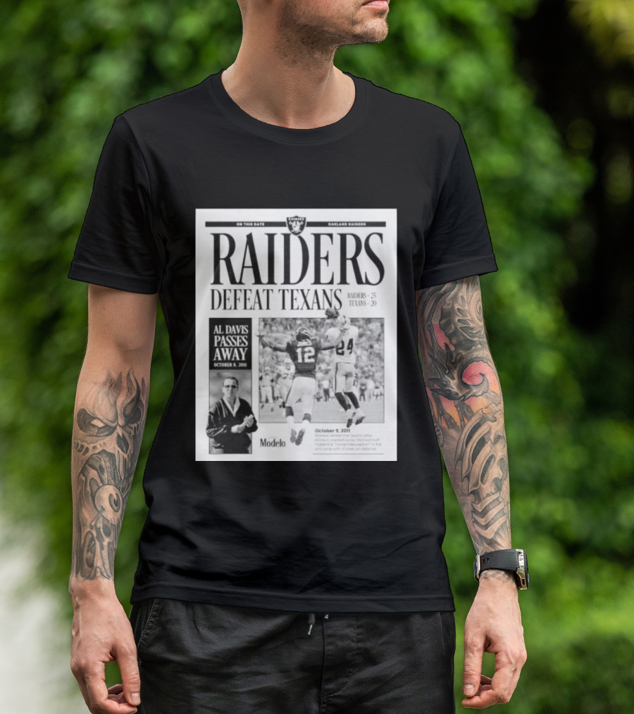 Raiders Defeat Texans Al Davis Passes Away Divine Interception October 9 2011 T-Shirt