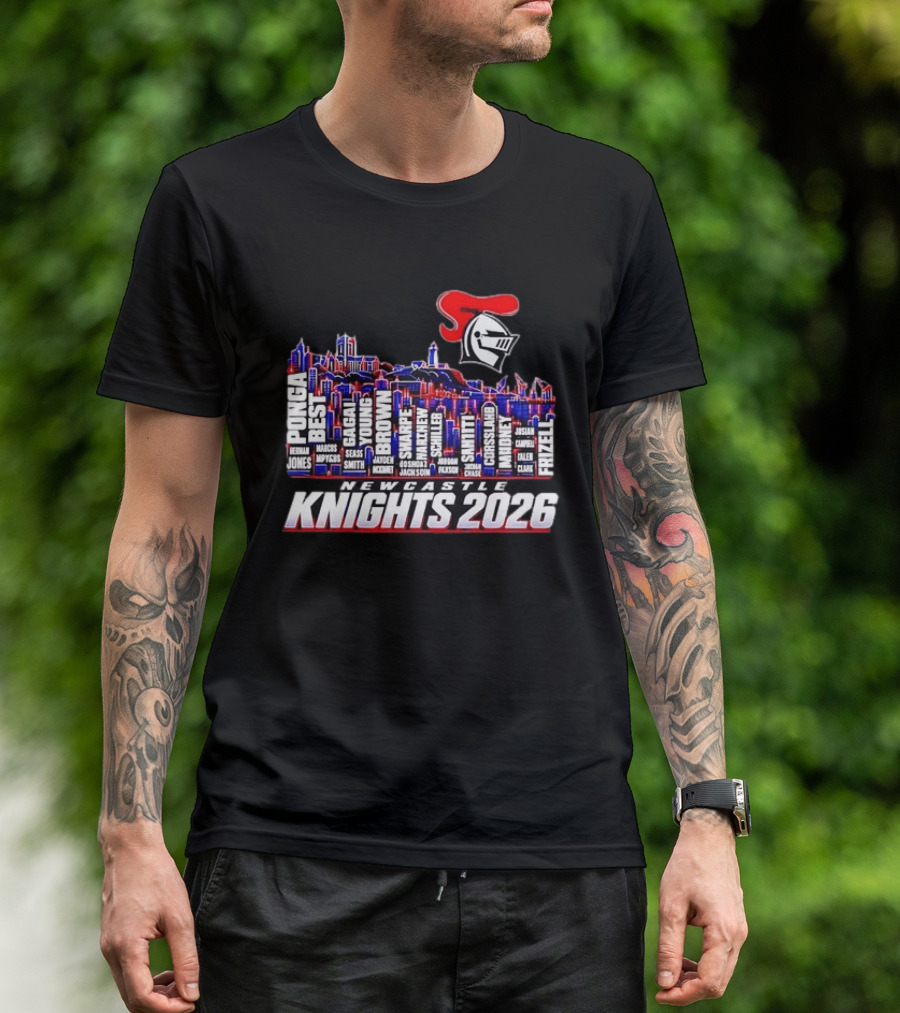 Newcastle Knights 2026 NRL Roster Skyline With Ponga, Best, Frizell, Gagai, Young, Brown T-Shirt