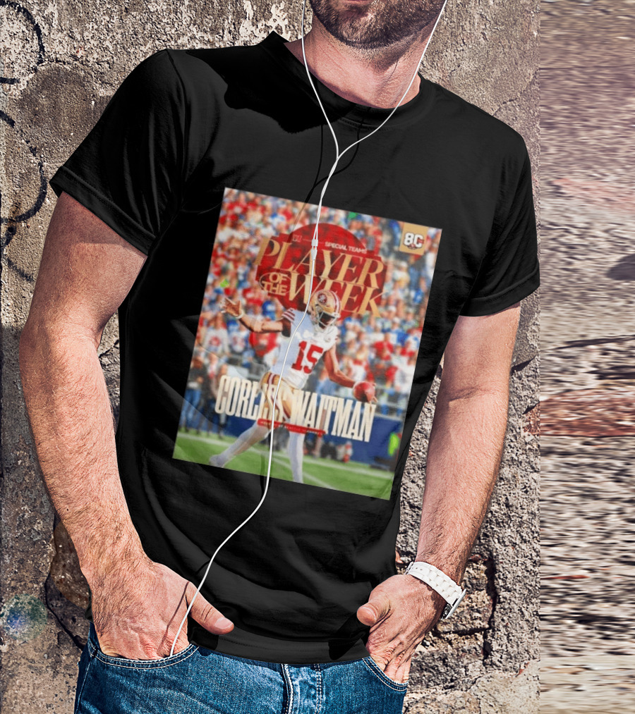 Corliss Waitman San Francisco 49ers Special Teams Player Of The Week Recognition T-Shirt