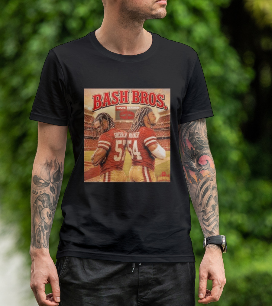 Bash Bros Greenlaw 57 Warner 54 San Francisco 49ers Levi's Stadium T-Shirt