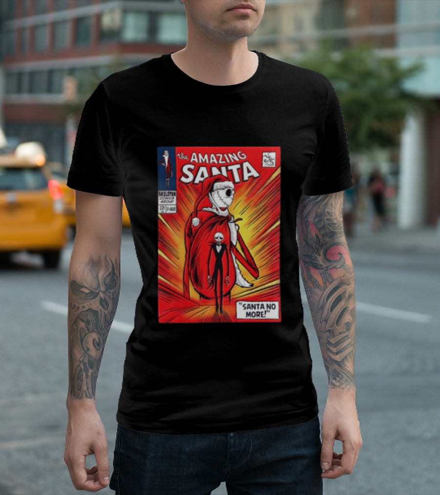 The Amazing Santa Jack Skellington Santa No More Nightmare Before Christmas T-Shirt