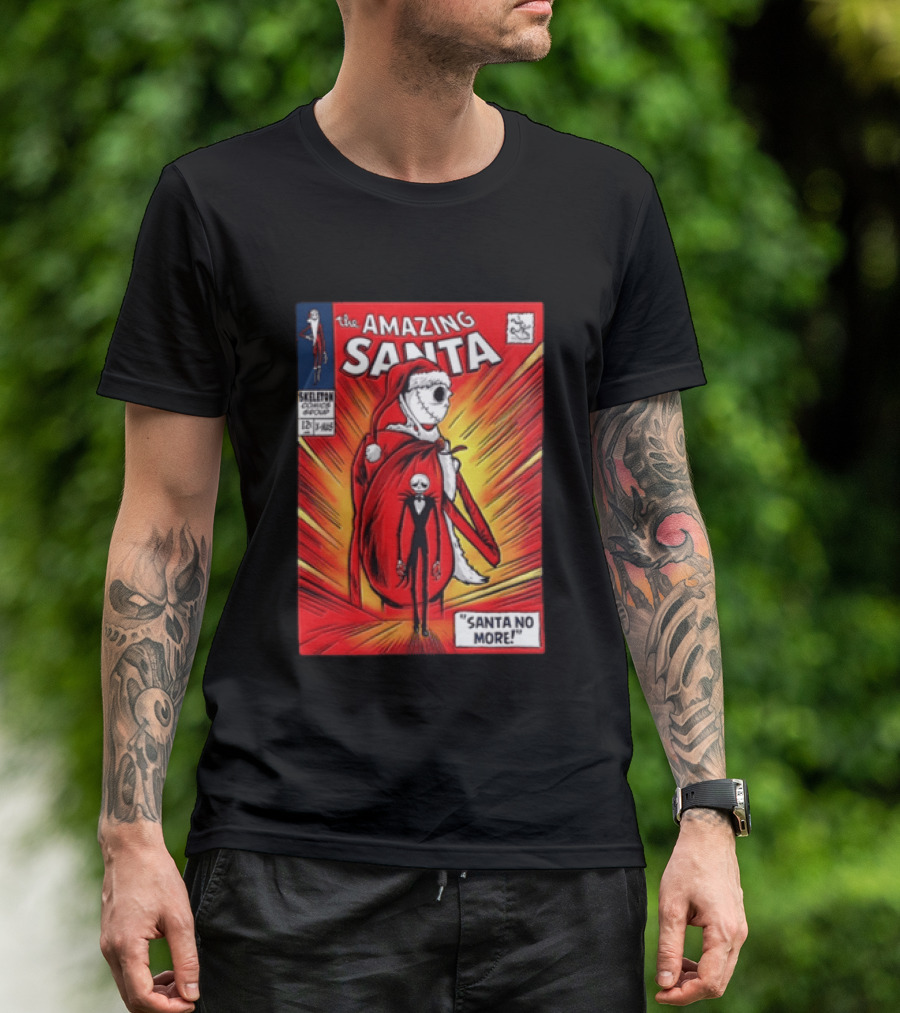 The Amazing Santa Jack Skellington Santa No More Nightmare Before Christmas T-Shirt