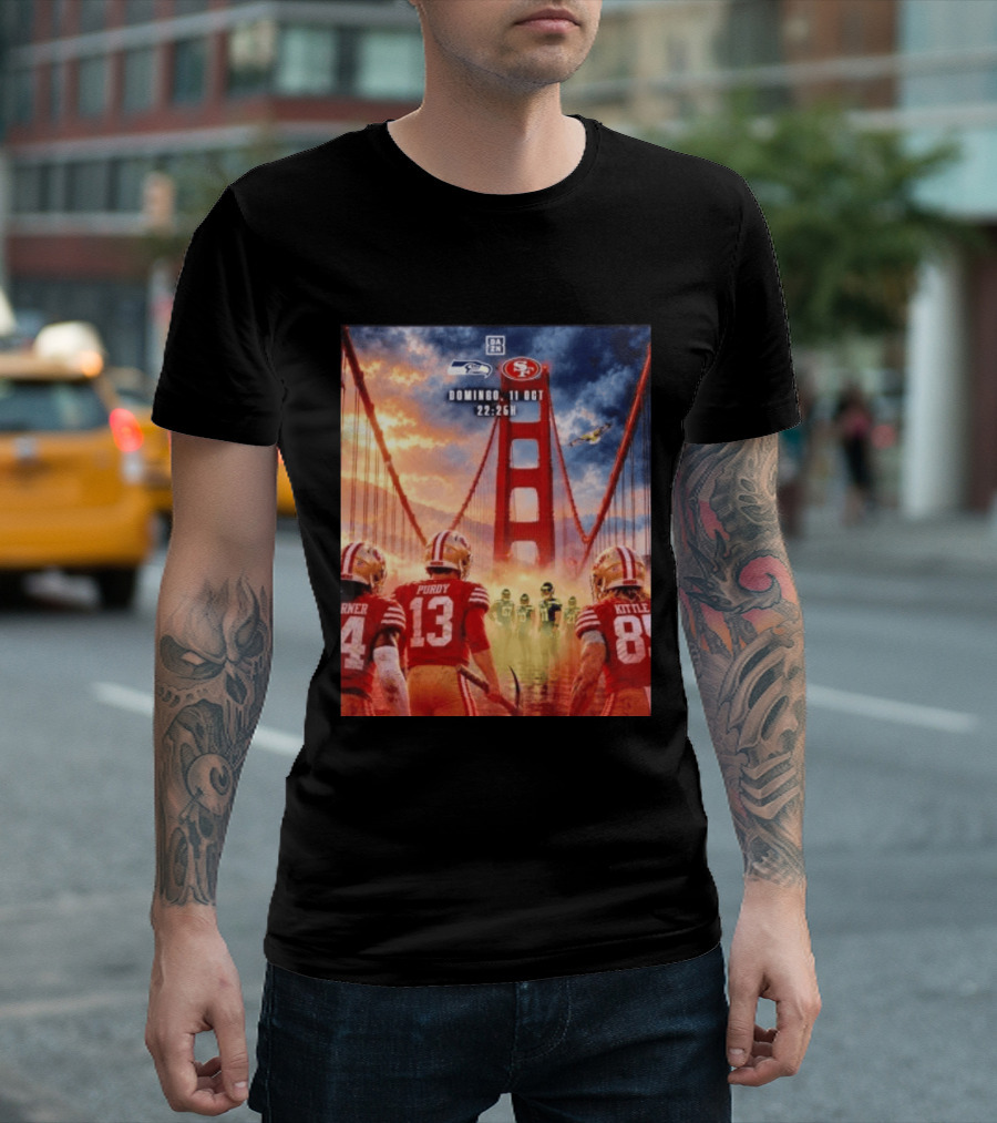 Seattle Seahawks Vs SF 49ers Purdy Kittle Battle Domingueo 11 Oct 22:26H Golden Gate Bridge Showdown T-Shirt