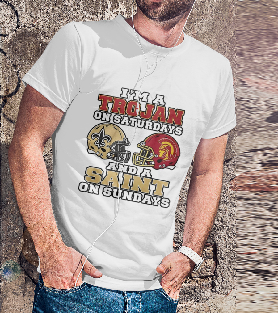 USC Trojans Saturdays New Orleans Saints Sundays Football Helmets T-Shirt