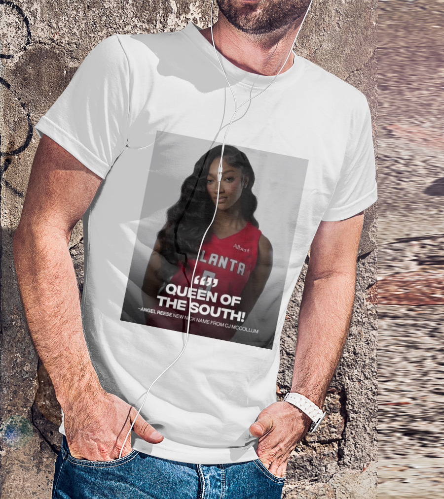Queen Of The South Angel Reese Atlanta Albert New Nickname From CJ McCollum T-Shirt