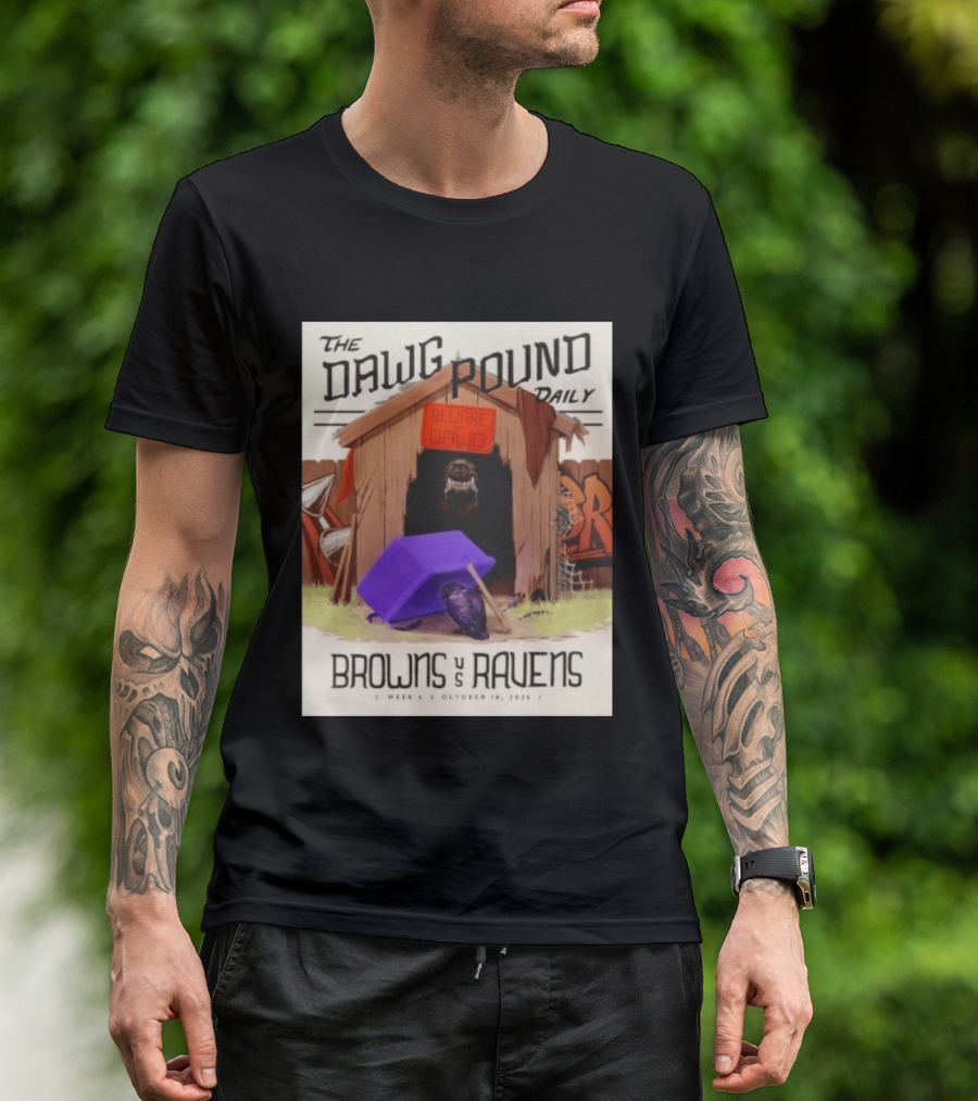 The Dawg Pound Daily Browns Vs Ravens October 18 2026 Week 6 Football Matchup T-Shirt