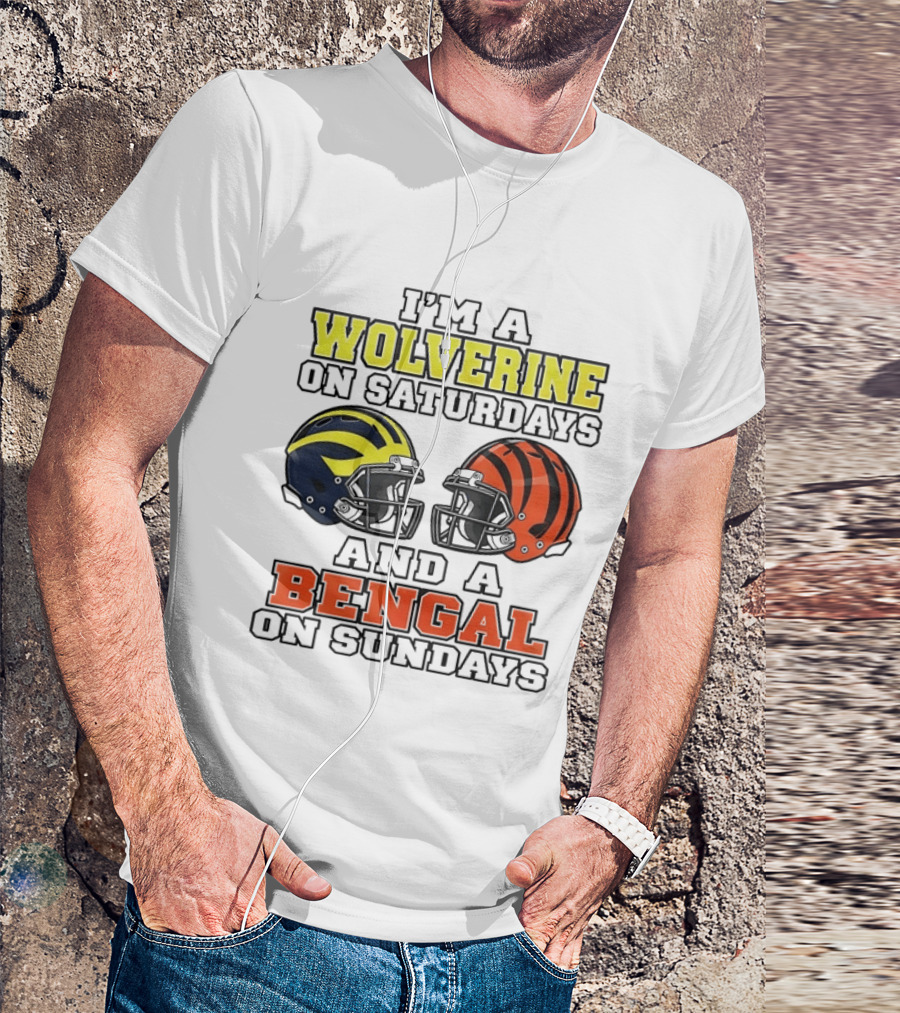 I’m A Michigan Wolverines On Saturdays And A Cincinnati Bengals On Sundays 2 Helmet 2026 T-Shirt