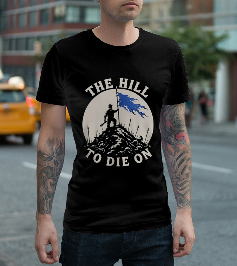 The Hill To Die On Flag Bearer T-Shirt