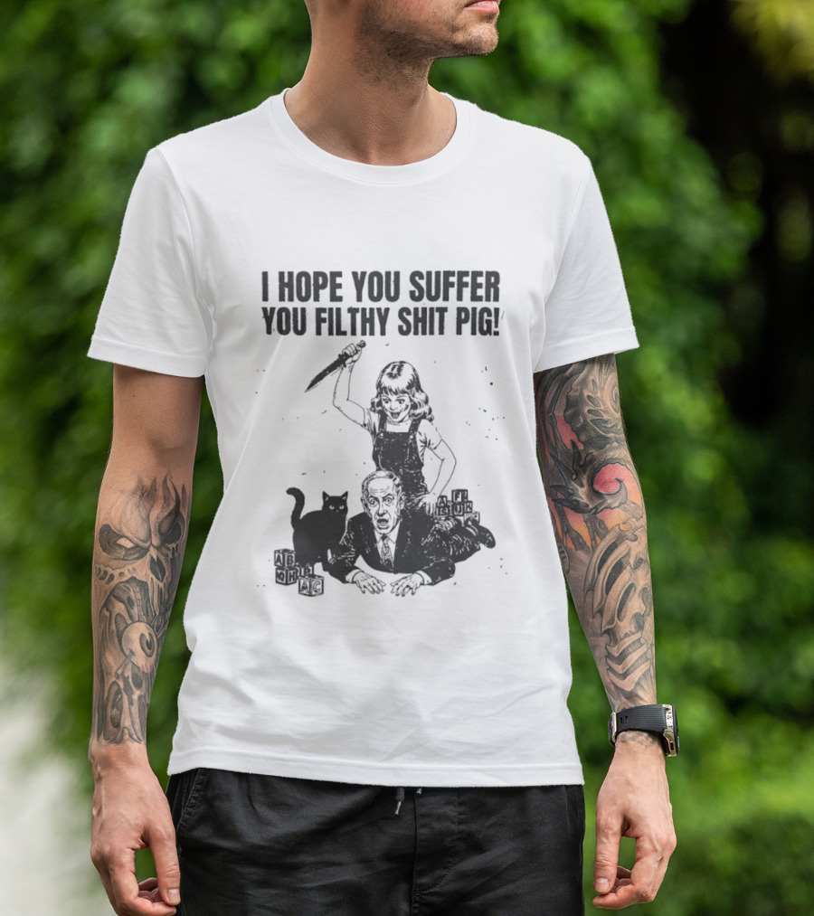 I Hope You Suffer You Filthy Shit Pig Knife Girl Cat Satirical Humor T-Shirt