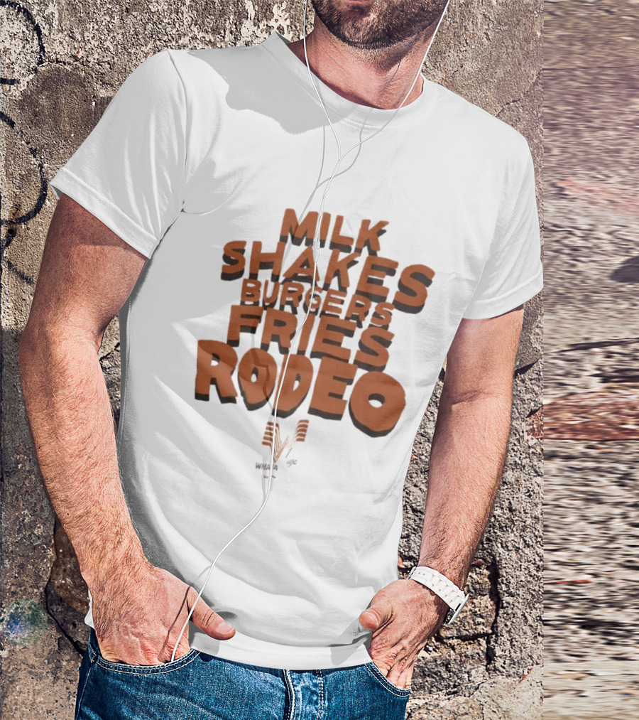 Milk Shakes Burgers Fries Rodeo Whataburger T-Shirt