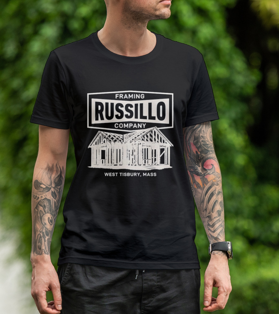 Russillo Framing Company West Tisbury Mass House Structure T-Shirt