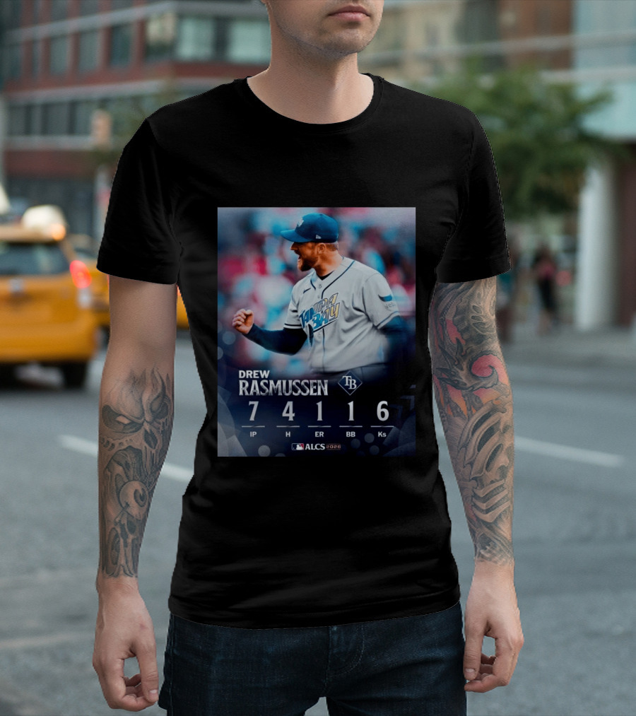 Drew Rasmussen Tampa Bay ALCS 2026 Seven Innings 7 IP 4 H 1 ER 1 BB 6 Ks T-Shirt