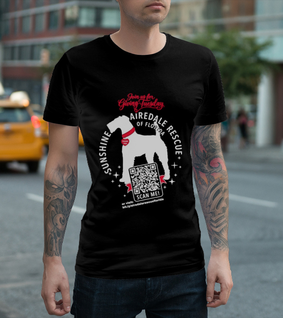 Sunshine Airedale Rescue Of Florida Giving Tuesday Support Thank You Scan Me T-Shirt