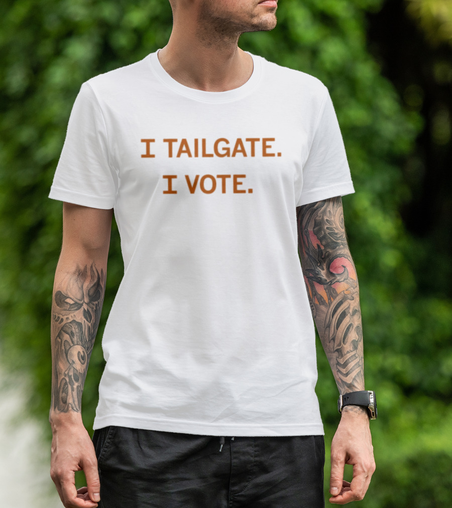 I Tailgate I Vote Tailgating Voting Election T-Shirt