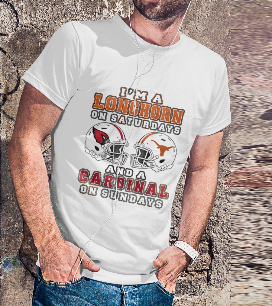 I'm A Longhorn On Saturdays And A Cardinal On Sundays Two Helmet 2026 T-Shirt