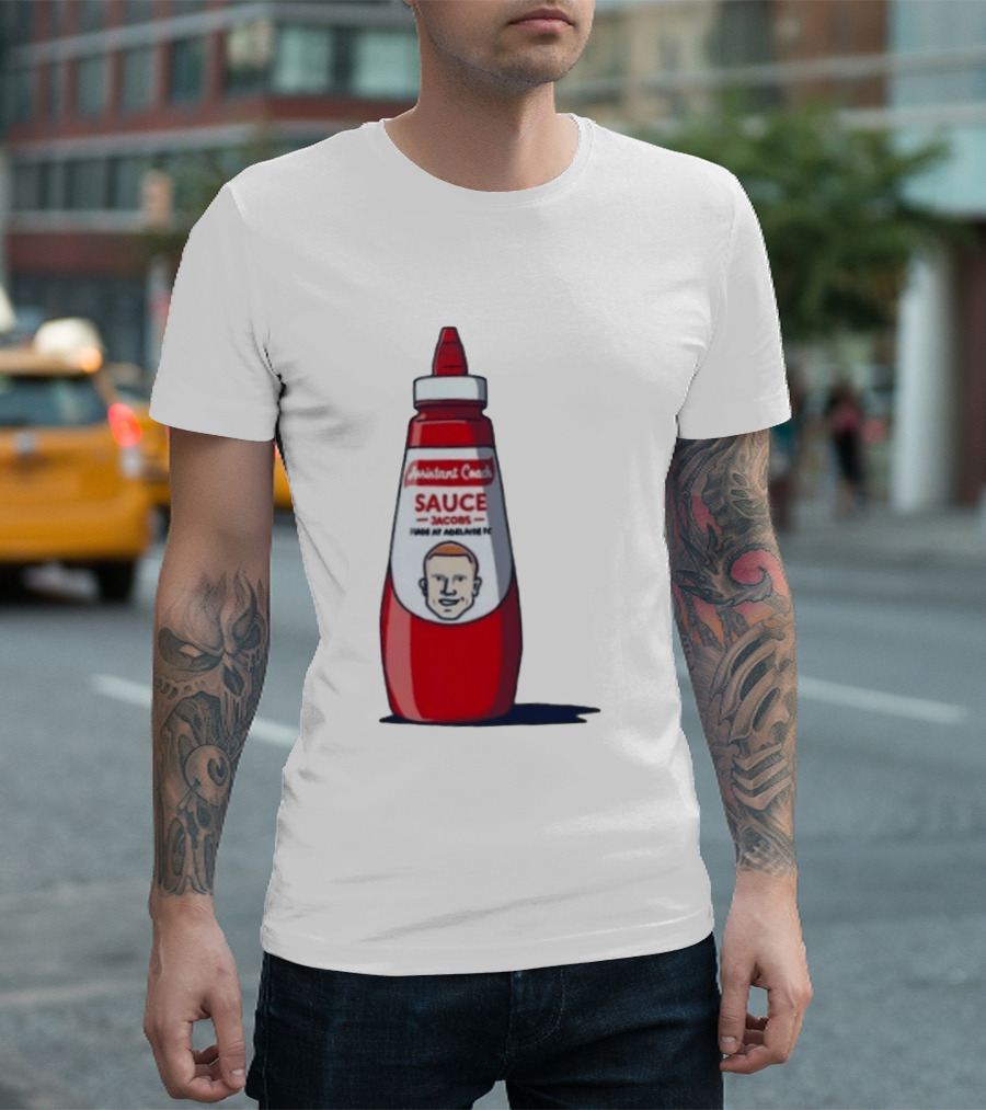 Assistant Coach Sauce Jacobs Made At Adelaide FC T-Shirt