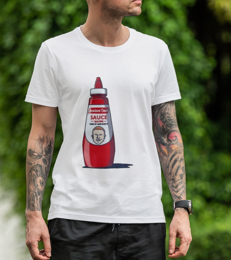 Assistant Coach Sauce Jacobs Made At Adelaide FC T-Shirt