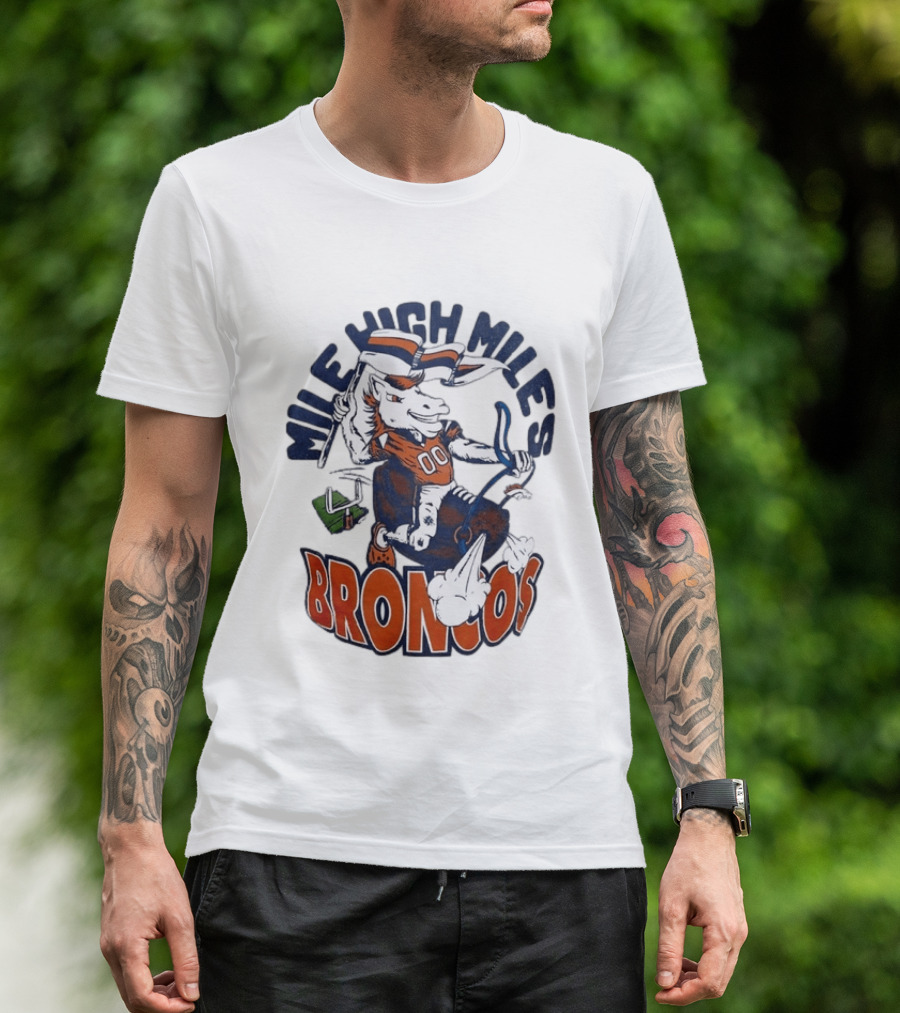 Mile High Miles Broncos Denver Horse Player Football 00 T-Shirt