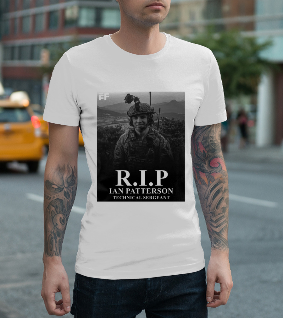 RIP Ian Patterson Technical Sergeant Tribute With Military T-Shirt