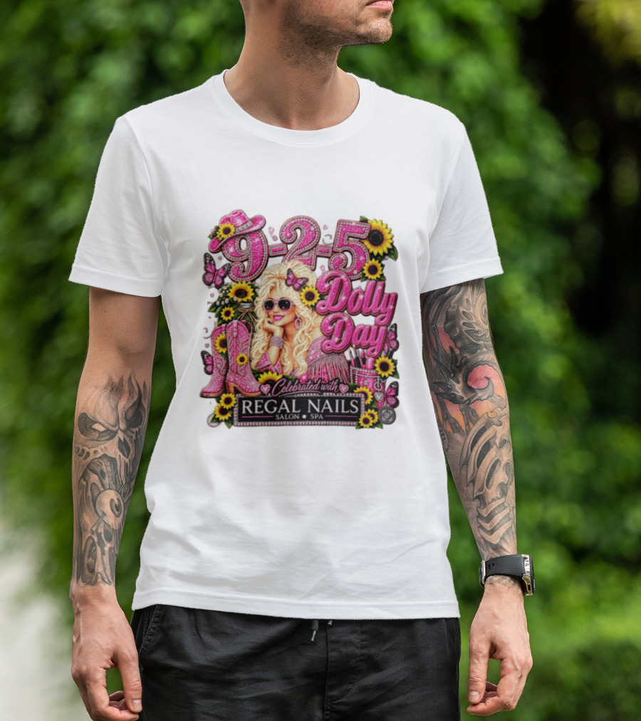 9 To 5 Dolly Day Celebrated With Regal Nails Salon Spa T-Shirt