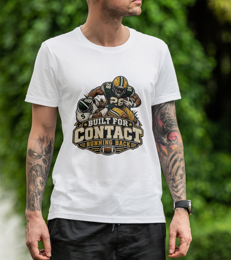 Green Bay Packers Number 28 Built For Contact Running Back T-Shirt