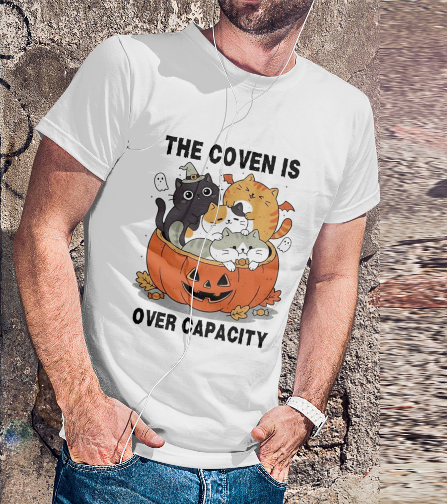 The Coven Is Over Capacity Halloween Cats In Pumpkin T-Shirt