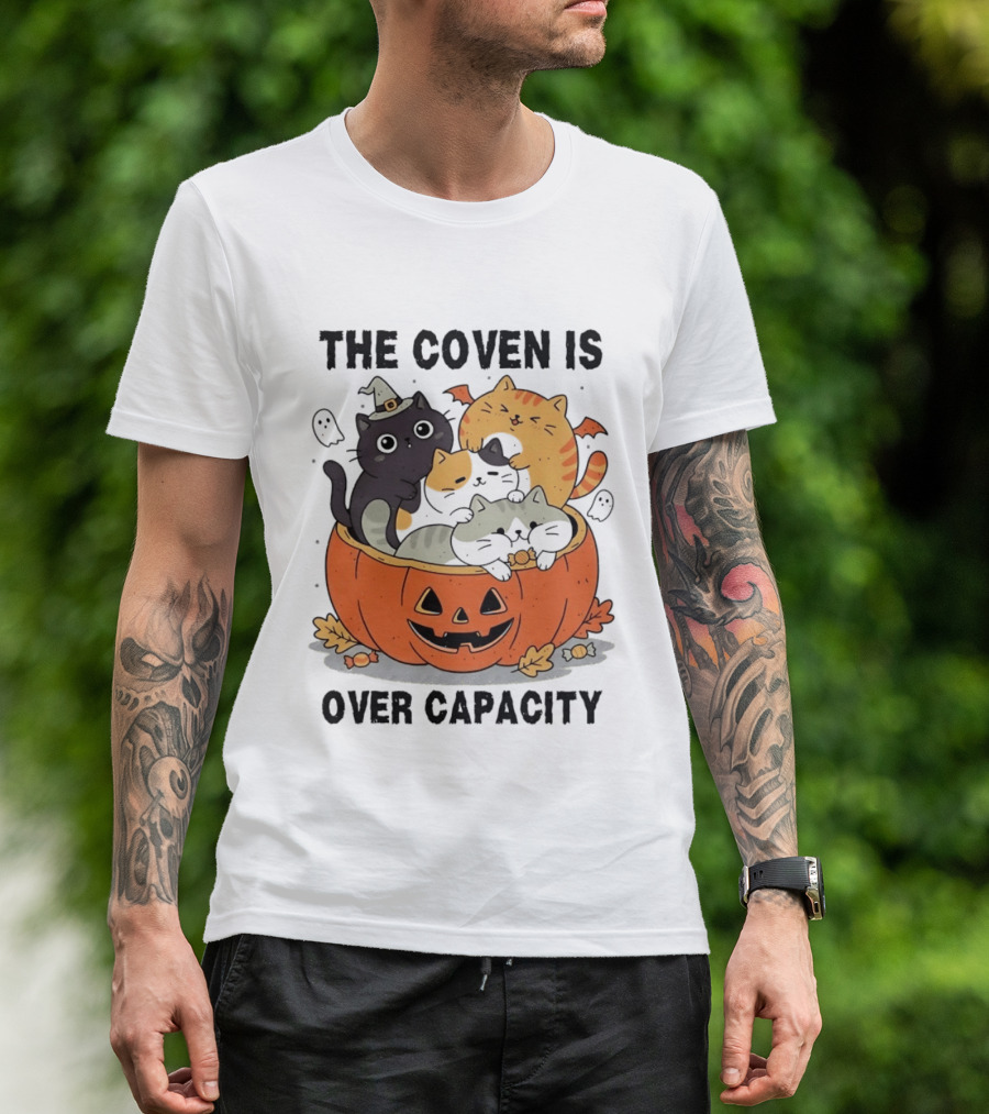 The Coven Is Over Capacity Halloween Cats In Pumpkin T-Shirt