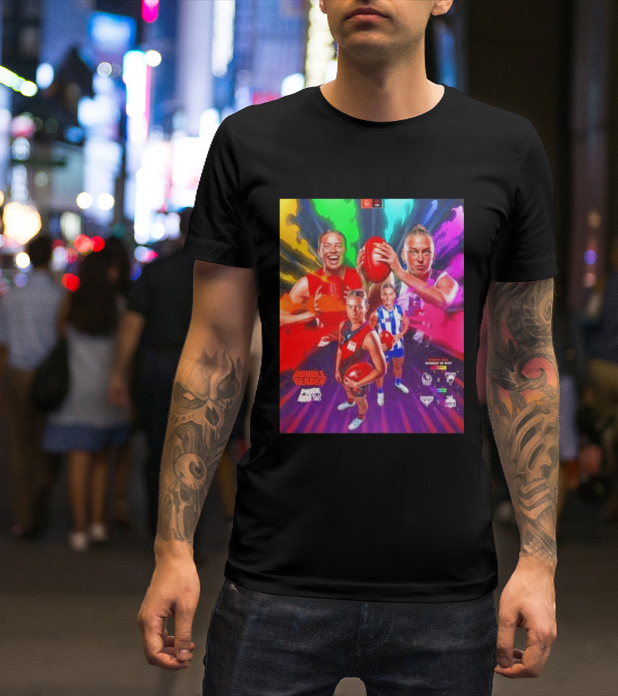 Double Header AFLW Pride Round Sydney Essendon North Windy Hill T-Shirt