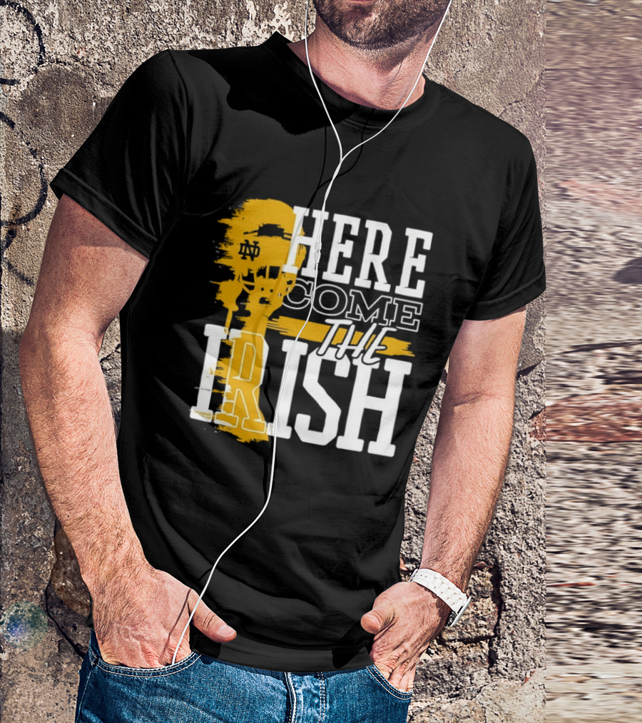 Here Come The Irish Notre Dame Fighting Irish T-Shirt