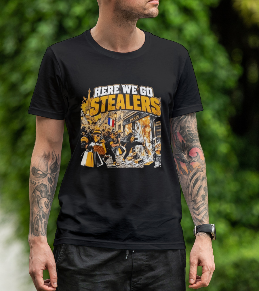 Here We Go Stealers Paris Haute Couture Lux T-Shirt