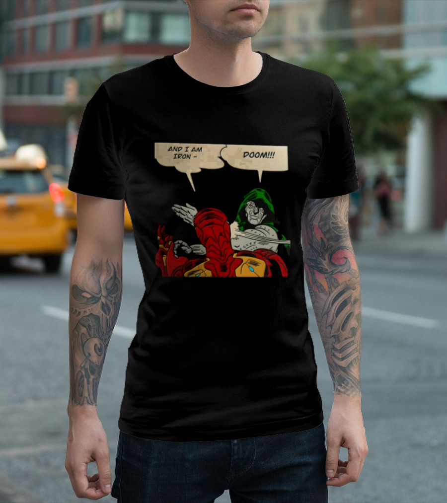Iron Man Doctor Doom And I Am Iron Doom Slap Comic T-Shirt