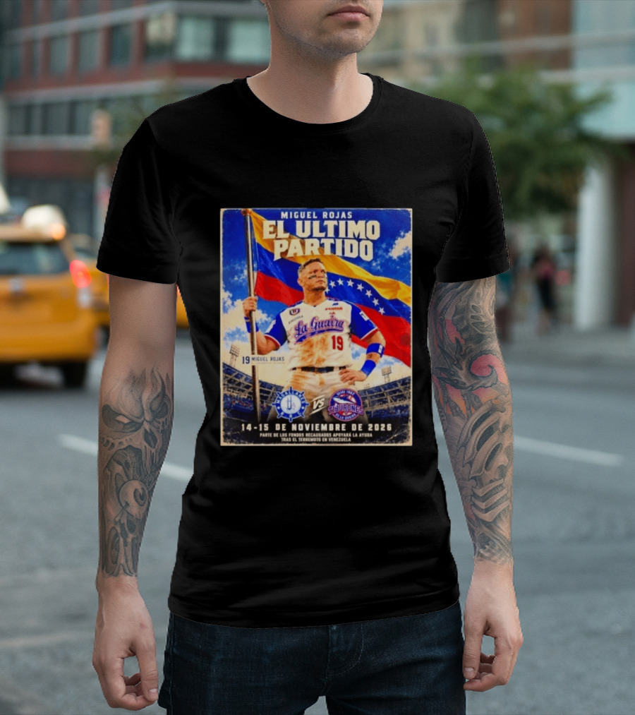 Miguel Rojas El Ultimo Partido Tiburones De La Guaira Vs Magallanes 14 15 De Noviembre 2026 Venezuela T-Shirt