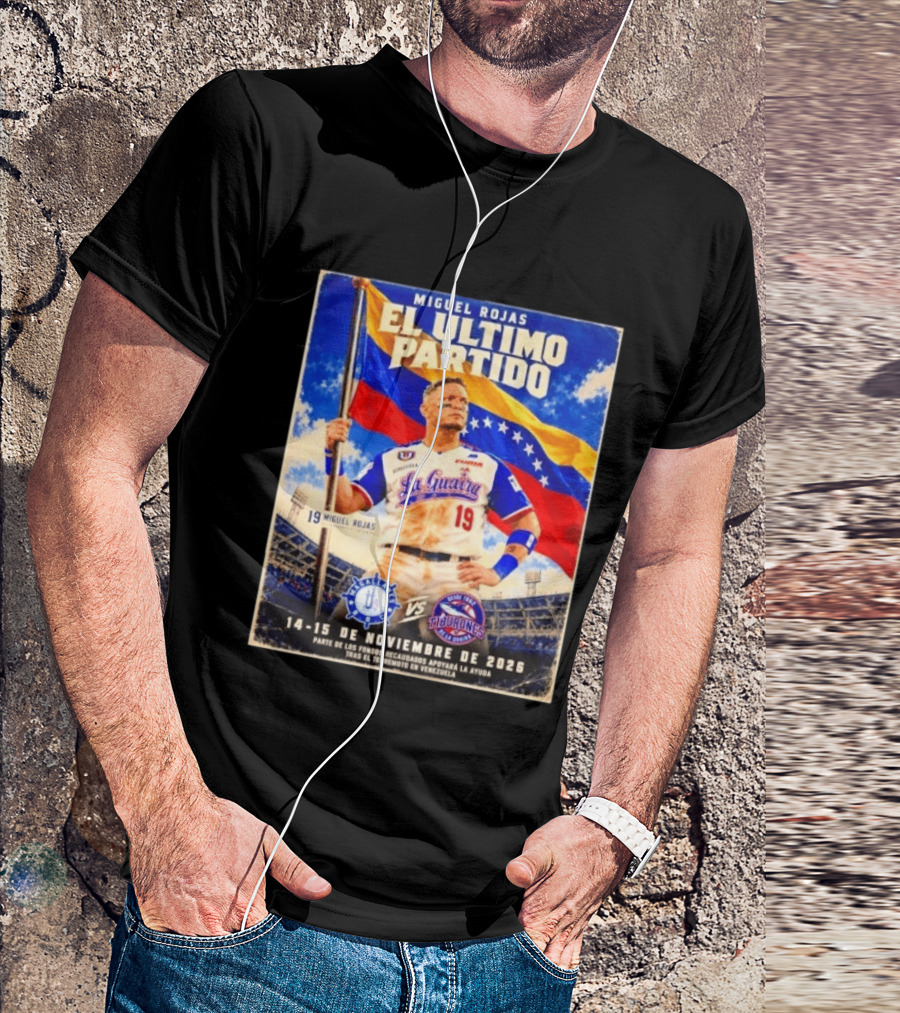 Miguel Rojas El Ultimo Partido Tiburones De La Guaira Vs Magallanes 14 15 De Noviembre 2026 Venezuela T-Shirt