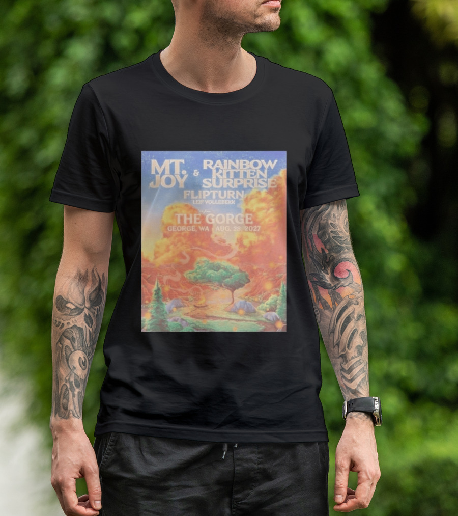 MT Joy Rainbow Kitten Surprise Flipturn Leif Vollebekk The Gorge George WA Aug 28 2027 T-Shirt