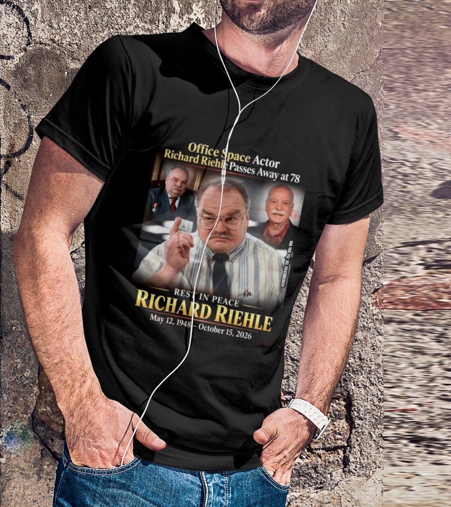 Office Space Actor Richard Riehle Passes Away At 78 Remembering The 70s 80s 90s T-Shirt