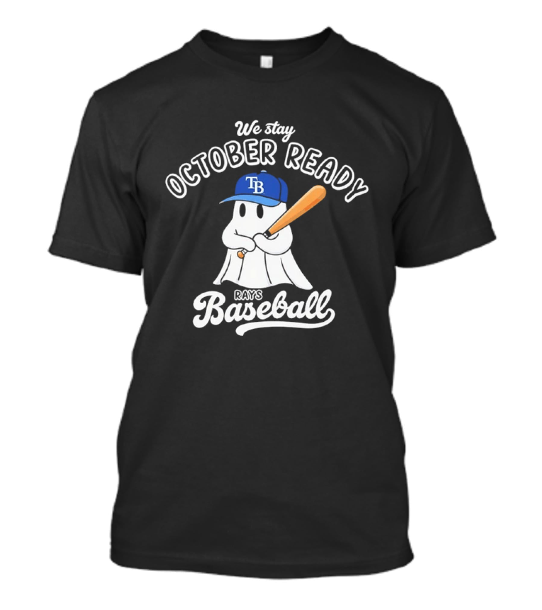 Tampa Bay Rays We Stay October Ready Ghost Baseball T-Shirt