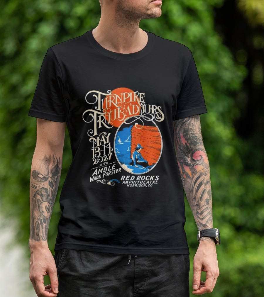 Turnpike Troubadours Morrison CO At Red Rocks Amphitheatre In Morrison CO On May 13 14 2027 T-Shirt
