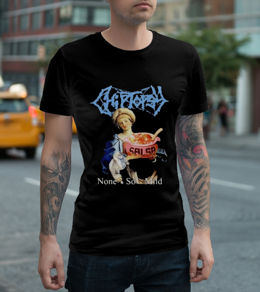 Chiptopsy None So Mild Salsa Death Metal Art Style Mashup T-Shirt