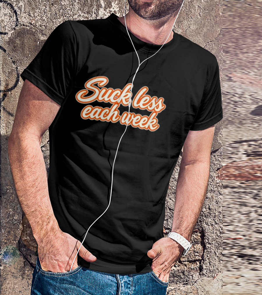 Suck Less Each Week Motivational Self Improvement T-Shirt