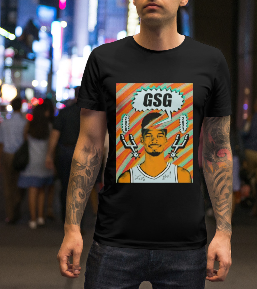 Victor Wembanyama GSG San Antonio Spurs 2026 2027 Let's Go T-Shirt