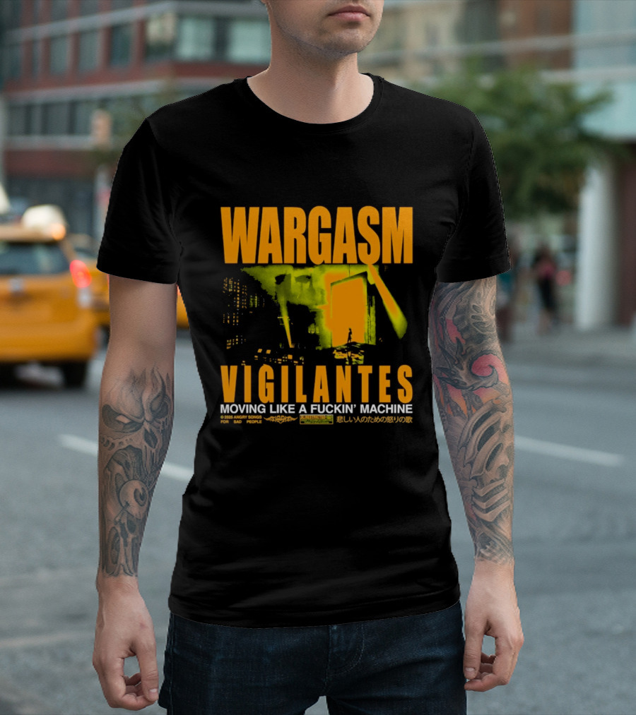 Wargasm Angry Songs Vigilantes Moving Like A Fuckin' Machine 2023 Collaboration T-Shirt
