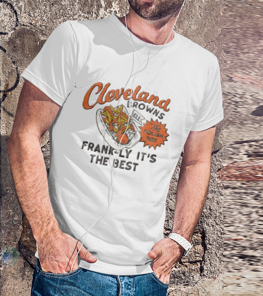 Cleveland Browns Polish Boy Frankly It's The Best CLE Football T-Shirt