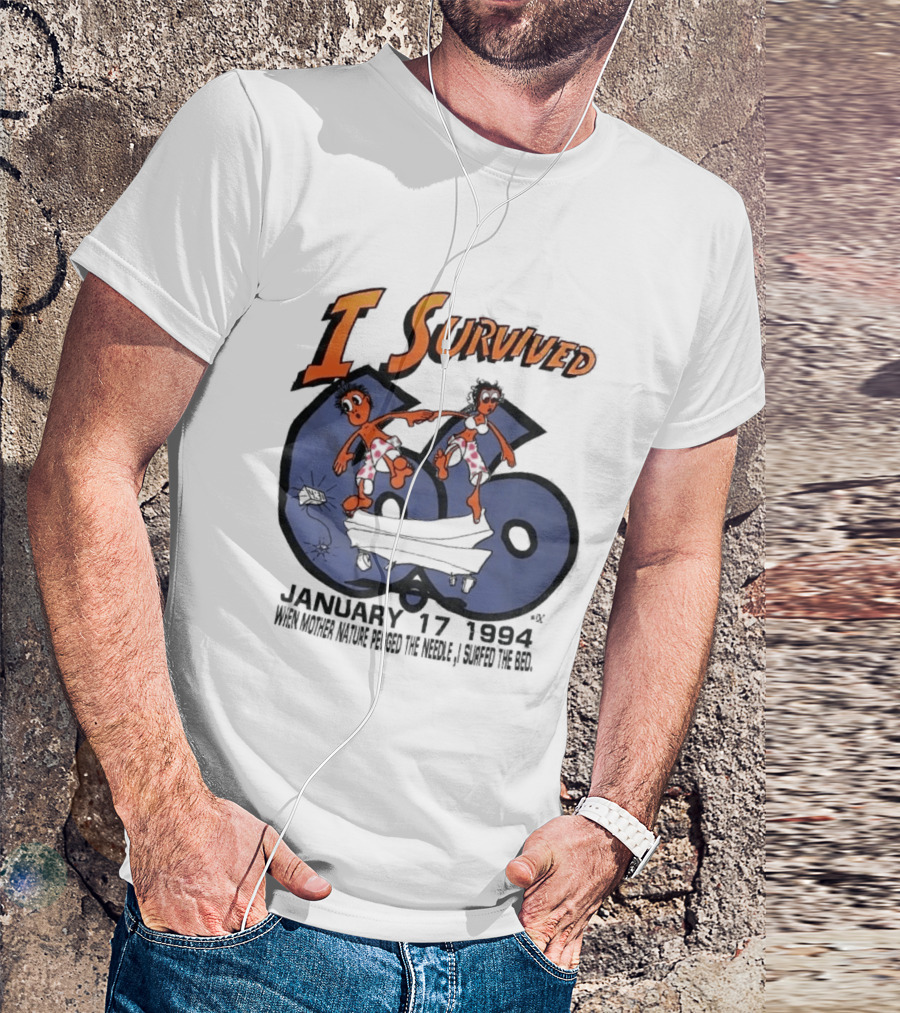 I Survived January 17 1994 Northridge Los Angeles Earthquake Duo On 66 Route T-Shirt
