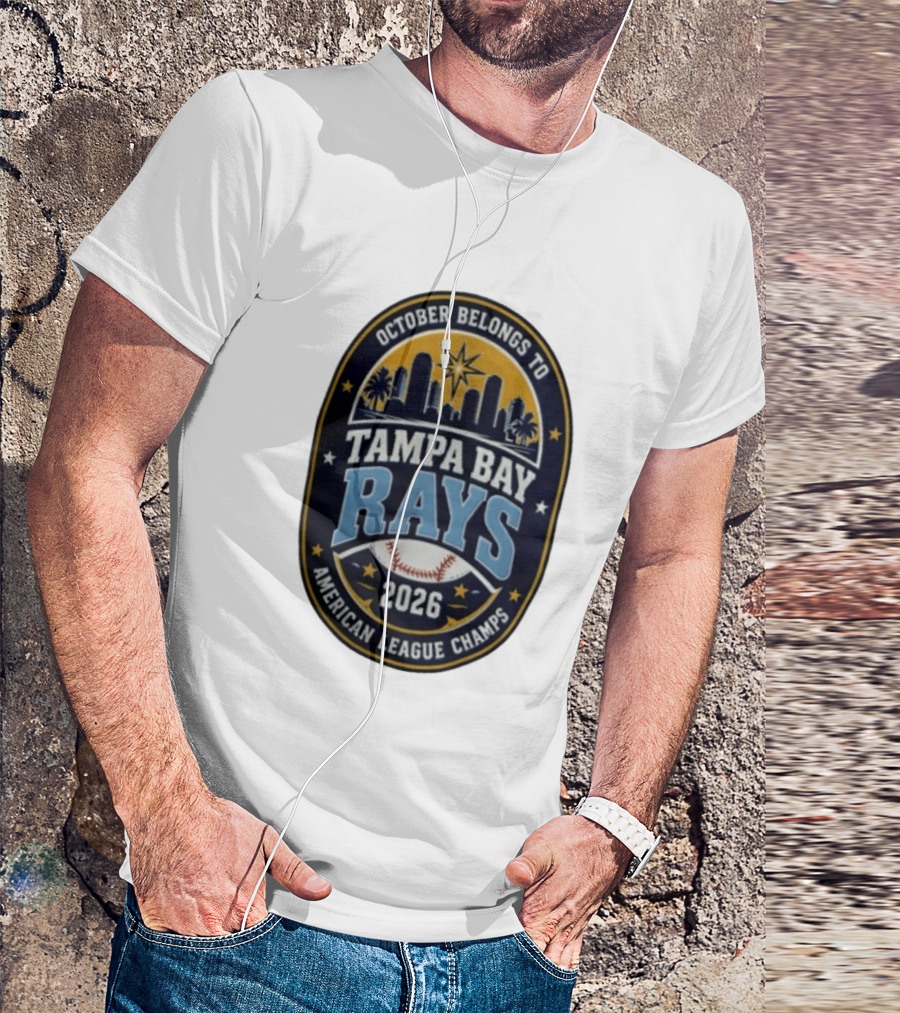 Tampa Bay Rays October Belongs To Baseball Skyline American League Champs 2026 T-Shirt