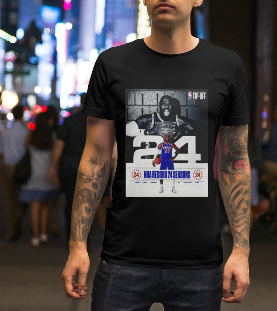 NBA Tip Off LeBron James Philadelphia 76ers Record 24 Seasons T-Shirt